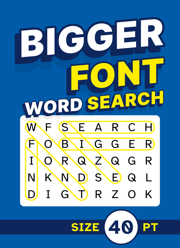 Bigger Font Word Search book cover, 40pt size